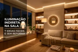 7 ideias de iluminação indireta para deixar a sala mais aconchegante sem reforma
